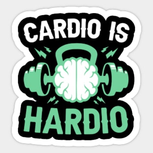 Cardio is Hardio Sticker